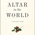 An_Altar_In_The_World_sm An_Altar_In_The_World_sm